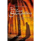 The Last Storytellers: Tales from the Heart of Morocco