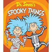 Dr. Seuss’s Spooky Things