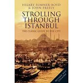 Strolling Through Istanbul: The Classic Guide to the City