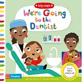 The Big Steps: We’re Going to the Dentist