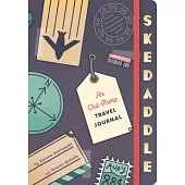 Skedaddle: An Out-There Travel Journal