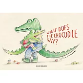 What Does the Crocodile Say?