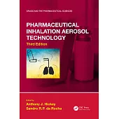 Pharmaceutical Inhalation Aerosol Technology, Third Edition