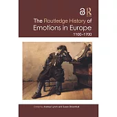 The Routledge History of Emotions in Europe: 1100-1700