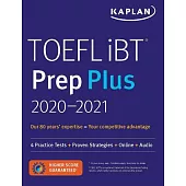 Toefl Ibt Prep Plus 2020-2021: 4 Practice Tests + Proven Strategies + Online + Audio