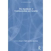 The Handbook of Communication and Security
