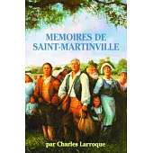 Memoires De St. Martinville: Translated into French