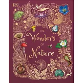 The Wonders of Nature (DK Children’s Anthologies)