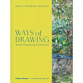 Ways of Drawing: Artists’ Perspectives and Practices