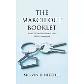 The March Out Booklet: How to Pass Your March Out 100% Guaranteed