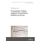Translation Today: Applied Translation Studies in Focus