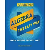 Algebra: the Easy Way