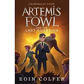 Artemis Fowl and the Last Guardian