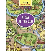 My Big Wimmelbook--A Day at the Zoo