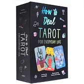 How to Deal: Tarot for Everyday Life