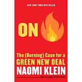 On Fire: The (Burning) Case for a Green New Deal
