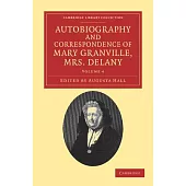 Autobiography and Correspondence of Mary Granville, Mrs Delany - Volume 4