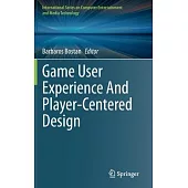 Game User Experience and Player-Centered Design