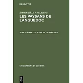 Les Paysans de Languedoc, Tome II, Annexes, Sources, Graphiques
