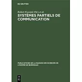 Systèmes partiels de communication