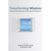 Transforming Wisdom