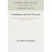 Feminism and Its Fictions