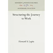 Structuring the Journey to Work