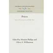 Prices: Issues in Theory, Practice, and Public Policy