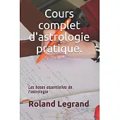 Cours complet dastrologie pratique: Selon ABLAS