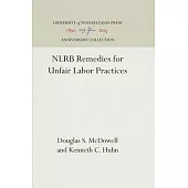 Nlrb Remedies for Unfair Labor Practices