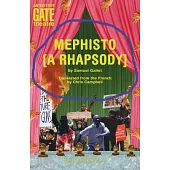 Mephisto (a Rhapsody): A Rhapsody