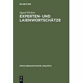 Experten- Und Laienwortschätze