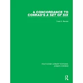 A Concordance to Conrads a Set of Six