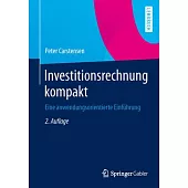 Investitionsrechnung Kompakt: Eine Anwendungsorientierte Einführung