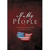 If My People Booklet: A 40-Day Prayer Guide for Our Nation