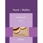 Yount V. Molitor: Trial Materials