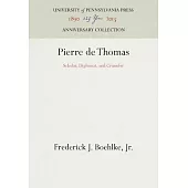 Pierre de Thomas: Scholar, Diplomat, and Crusader