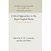 Critical Approaches to Six Major English Works: From 