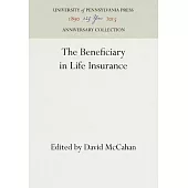 The Beneficiary in Life Insurance