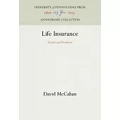 Life Insurance: Trends and Problems