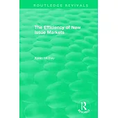 Routledge Revivals: The Efficiency of New Issue Markets (1992)