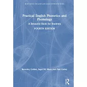 Practical English Phonetics and Phonology: A Resource Book for Students