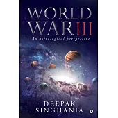 World War III: An astrological perspective