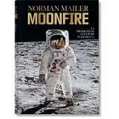 Norman Mailer. Moonfire. La Prodigieuse Aventure d’’Apollo 11