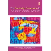 The Routledge Companion to American Literary Journalism