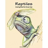 Reptiles Coloring Book for Grown-Ups 1