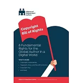 Copyright Bill of Rights: 8 Fundamental Rights for the Global Author in a Digital World