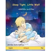 Sleep Tight, Little Wolf. Bilingual children’’s book (English - Thai)