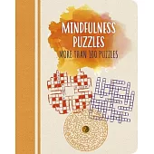 Mindfulness Puzzles: More Than 100 Puzzles