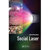 Social Laser: Application of Quantum Information and Field Theories to Modeling of Social Processes